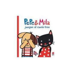 EDICIONES SM Pepe Y Mila Juegan Al Cucú Tras