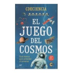 Ediciones Martínez Roca El Juego Del Cosmos