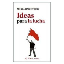 Ediciones de Intervención Cultural Ideas Para La Lucha