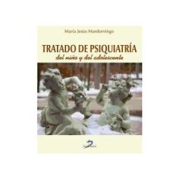 Ediciones Díaz de Santos, S.A. Tratado De Psiquiatría Del Niño Y Del Adolescente