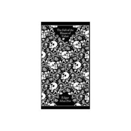 PENGUIN GROUP The Fall Of The House Of Usher And Other Writings: Poems, Tales, Essays, And Reviews