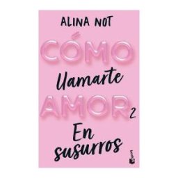 Booket Cómo Llamarte Amor 2. En Susurros