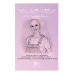 EDICIONES CON M DE MUJER Aunque El Miedo Muerda