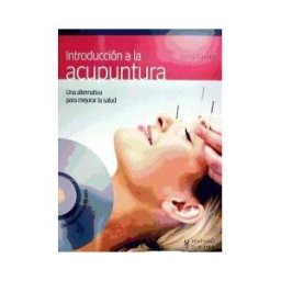 Editorial Hispano Europea S.A. Introducción A La Acupuntura (+dvd)