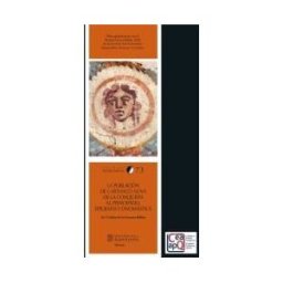 Publicacions i Edicions de la Universitat de Barcelona La Población De Carthago Nova De La Conquista Al Principado: Epigrafía Y Onomástica