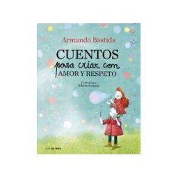 Nube de Tinta Cuentos Para Criar Con Amor Y Respeto