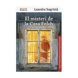 Edicions Bromera, S.L. El Misteri De La Casa Folch