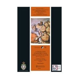 Publicacions i Edicions de la Universitat de Barcelona La Production D?amphores Huile Dans La Vallée Du Genil (ier- Ve S. Ap. J.-c.): Contribution L?histoire