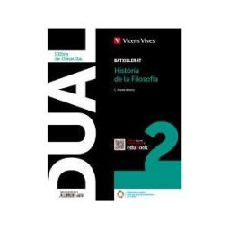 Editorial Vicens Vives Dual 2. Historia De La Filosofía. Llibre I Activitats Amb Projecte Digital