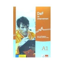 Klett Ernst-Schulbuch Daf Im Unternehmen A1. Kurs- Und bungsbuch Mit Audios Und Filmen Online