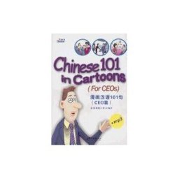 Sinolingua Chinese 101 In Cartoons (for Ceos)+cd-audio