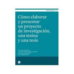 Publicacions i Edicions de la Universitat de Barcelona Cómo Elaborar Y Presentar Un Proyecto De Investigación, Una Tesina Y Una Tesis