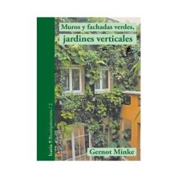 Icaria editorial Muros Y Fachadas Verdes, Jardines Verticales