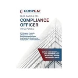 CARENA Guía Básica Del Compliance Officer Para Pymes