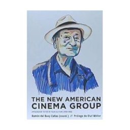 Shangrila The New American Cinema Group . Antología De Textos De Film Culture (1959-1968)