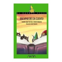 Anaya Escapar De Un Cuento
