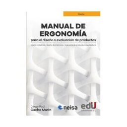 EDICIONES DE LA U LTDA Manual De Ergonomía Para El Diseño O Evaluación De Productos