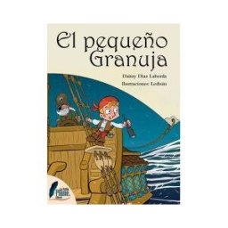 Editorial Infantil La Petite Plume El Pequeño Granuja