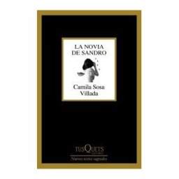 Tusquets Editores S.A. La Novia De Sandro