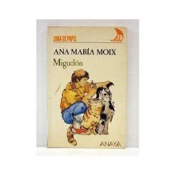 ANAYA INFANTIL Y JUVENIL Miguelon