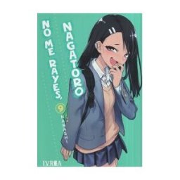 IVREA No Me Rayes. Nagatoro 09