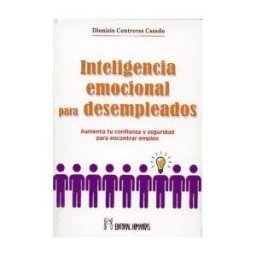 Editorial Humanitas, S.L. Inteligencia Emocional Para Desempleados