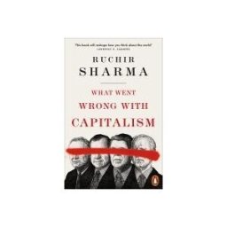 Penguin Publishing Group What Went Wrong With Capitalism
