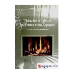 Casa de Velázquez L'histoire Religieuse En France Et En Espagne