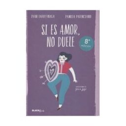 Alfaguara Si Es Amor, No Duele (colección #blackbirds)