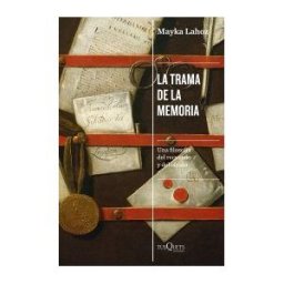 Tusquets Editores S.A. La Trama De La Memoria