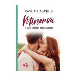 MIL AMORES Minerva Y Un Todo Incluido