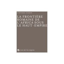 Casa de Velázquez La Frontire Romaine De L'africa Sous Le Haut-empire