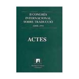 Servei de Publicacions de la Universitat Autnoma de Barcelona Ii Congrés Internacional Sobre Traducció