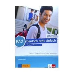 Ernst Klett Sprachen GmbH Deutsch Echt Einfach! B1.1, Libro Del Alumno Y Libro De Ejercicios Con Audio Online