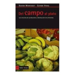 Icaria editorial Del Campo Al Plato