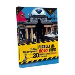 Editorial Pez de Plata Pirelli Al Rojo Vivo