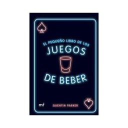 Ediciones Martínez Roca El Pequeño Libro De Los Juegos De Beber