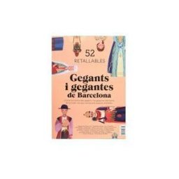 AJUNTAMENT DE BARCELONA Gegants I Gegantes De Barcelona
