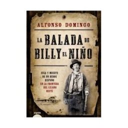 Algaida Editores La Balada De Billy El Niño