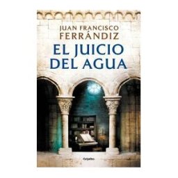 Grijalbo El Juicio Del Agua