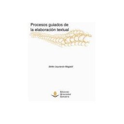 Editorial Universidad de Cantabria Procesos Guiados De La Elaboración Textual