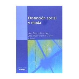 EUNSA. Ediciones Universidad de Navarra, S.A. Distinción Social Y Moda