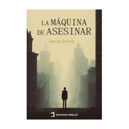 Perelló Edicions La Máquina De Asesinar