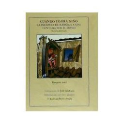 Prensas de la Universidad de Zaragoza Cuando Yo Era Niño. La Infancia De Ramón Y Cajal Contada Por él Mismo