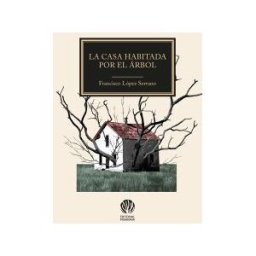 Editorial Posidonia La Casa Habitada Por El árbol