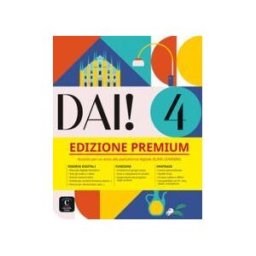 DIFUSION CENTRO DE INVESTIGACION Y PUBLICACIONES DE IDIOMAS S.L. Dai+! 4 Premium Libro Dello Studente+esercizi