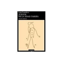Tusquets Editores Juegos De La Edad Tardía