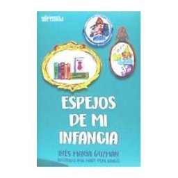 Ediciones del Genal Espejos De Mi Infancia