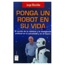 Capitán Swing Libros S.L. Ponga Un Robot En Su Vida