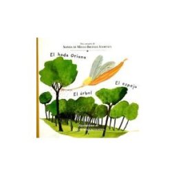 Talis Comunicación Internacional, S.L. Hada Oriana El Arbol El Espejo